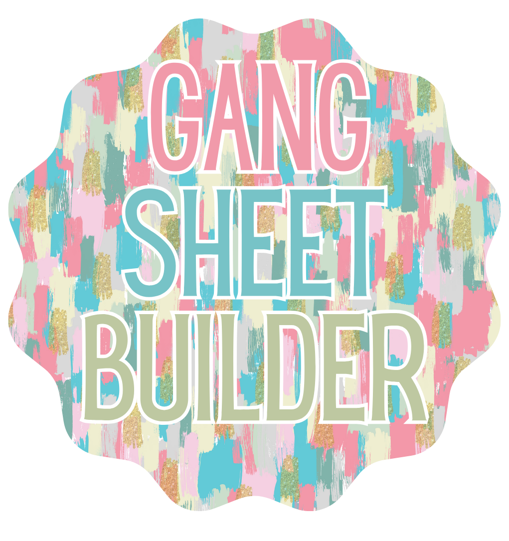 Gang Sheet Builder!