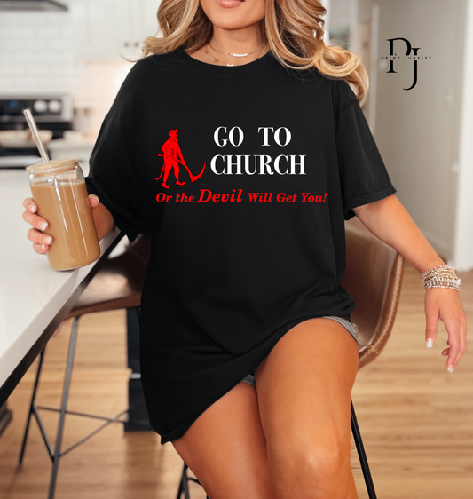 Go to Church  - DTF