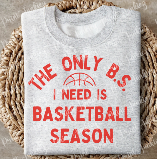 The Only B.S. I Need is Basketball Season