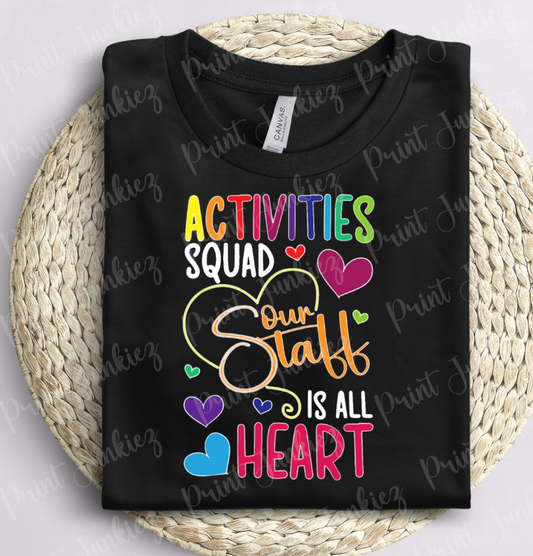 Activities Squad Our Staff is All Heart