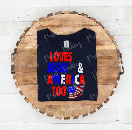 Loves Jesus & America Too Distressed Flag