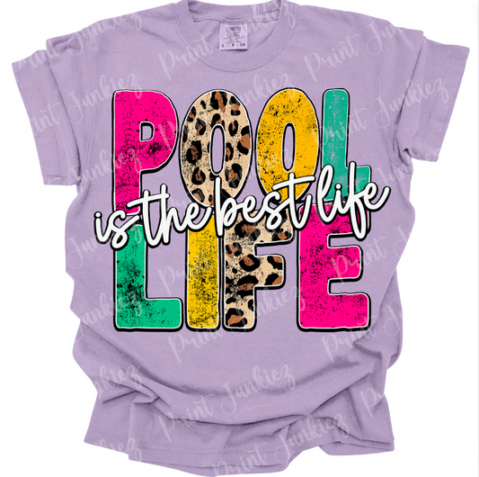 Pool Life is the Best Life Colorful Distressed